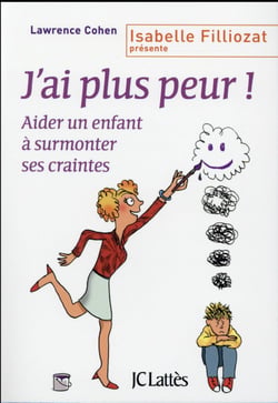 J'ai plus peur !