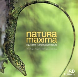 Natura maxima : Equateur, terre de biodiversité