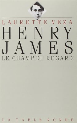 Henry james - le champ du regard