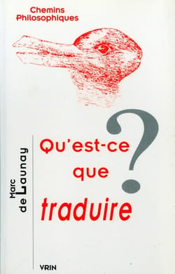 Qu'est-ce que traduire ?