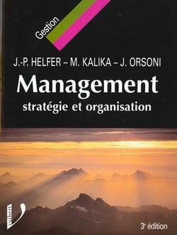 Management strategie et organisation - 3e edition