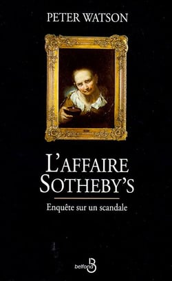 L'affaire sothby's : enquete sur un scandale
