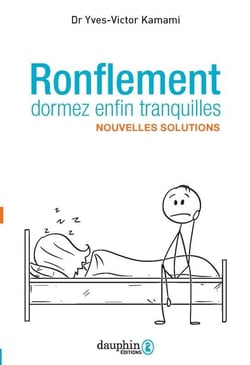 Ronflement, dormez enfin tranquilles - nouvelles solutions