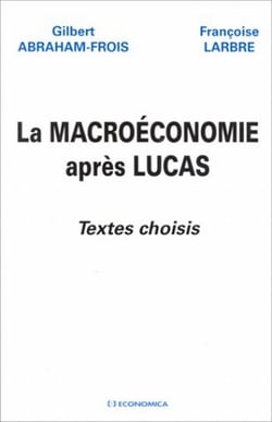 MACROECONOMIE APRES LUCAS (LA)