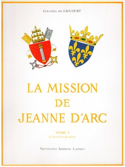 La mission de Jeanne d'Arc t.1 - le plan d'action