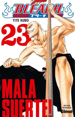 Bleach Tome 23 : mala suerte !