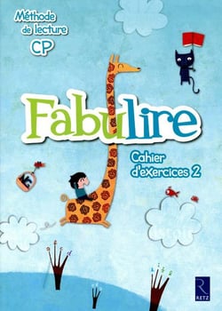 FABULIRE Tome 2 : méthode de lecture - CP - cahier (édition 2011)