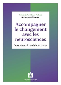 Accompagner le changement avec les neurosciences : Deux pilotes à bord d'un cerveau