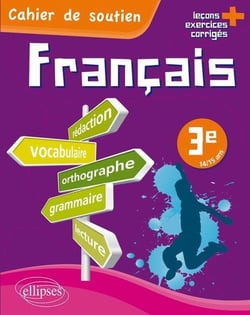 Français - 3ème - cahier de soutien