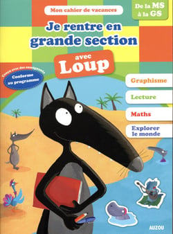 Je Rentre En Grande Section Avec Loup