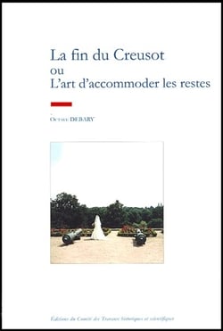 La fin du creusot ou l'art d'accommoder les restes