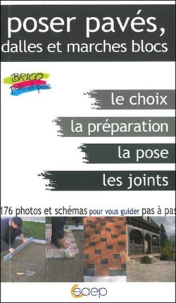 Poser pavés, dalles et marches blocs