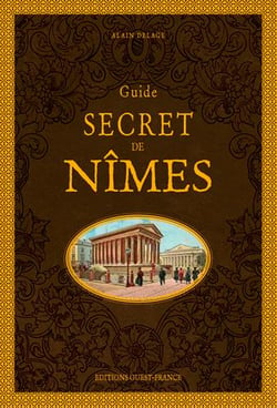 Guide secret de Nîmes