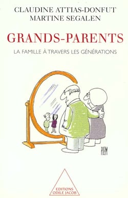 Grands-parents la famille a travers les generations
