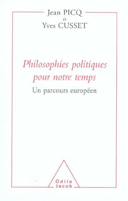 Philosophies politiques pour notre temps - un parcours europeen