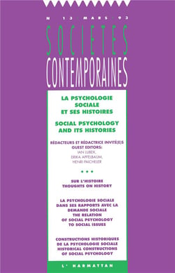 SOCIETES CONTEMPORAINES Tome 13 : la psychologie sociale et ses histoires