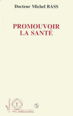 Promouvoir la sante