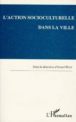 L'action socioculturelle dans la ville