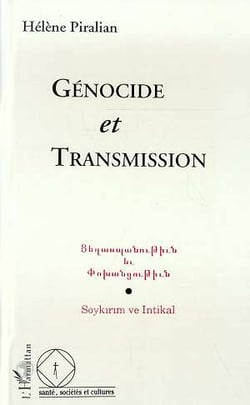 Génocide et transmission : Sauver la mort - Sortir du meurtre