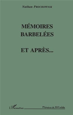 Mémoires barbelées et après