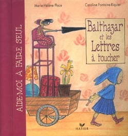 Balthazar et les lettres à toucher