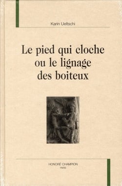Le pied qui cloche ou le lignage des boiteux