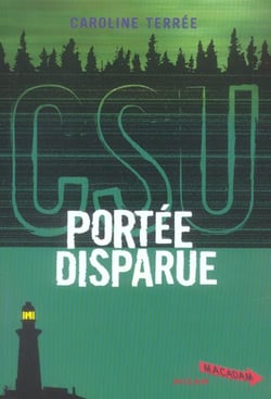CSU t.1- portée disparue
