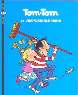 Tom-Tom et Nana Tome 1 : Tom-Tom et l'impossible Nana