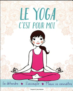 Le yoga, c'est pour moi