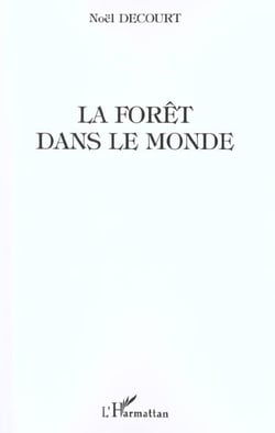La foret dans le monde