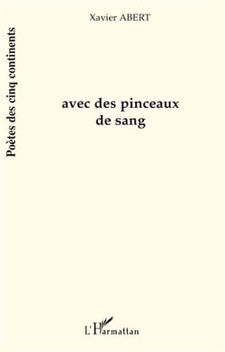AVEC DES PINCEAUX DE SANG