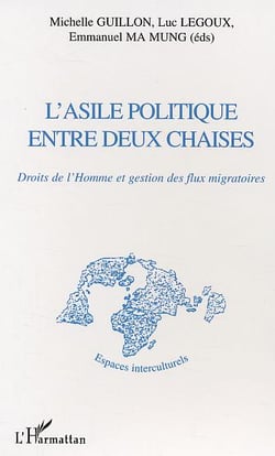 L'asile politique entre deux chaises : Droits de l'Homme et gestion des flux migratoires