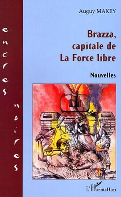 Brazza, capitale de la force libre