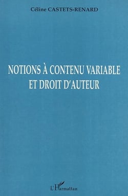 Notions à contenu variable et droit d'auteur
