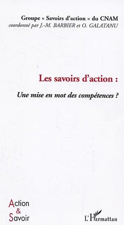 Les savoirs d'action : Une mise en mot des compétences?