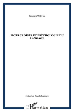 Mots croisés et psychologie du langage