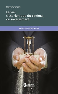 La vie, c'est rien que du cinéma, ou inversement