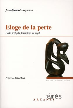 Éloge de la perte - perte d'objets, formation du sujet