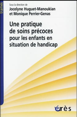 Une pratique de soins précoces pour les enfants en situation de handicap
