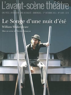 Revue L'Avant-scène théâtre n.1309 : le songe d'une nuit d'été