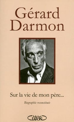 Sur la vie de mon père