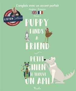 L'anglais avec un accent parfait - puppy finds a friend - petit chien se trouve un ami ! - niveau 1