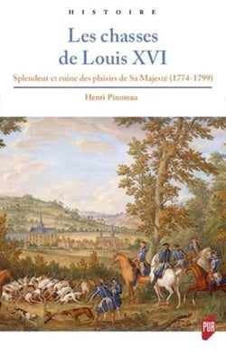 Les chasses de Louis XVI