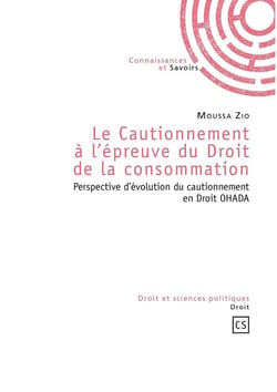 Le Cautionnement à l'épreuve du Droit de la consommation