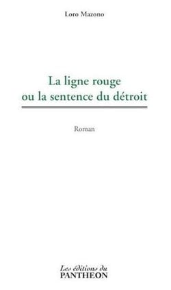 La ligne rouge ou la sentence du détroit