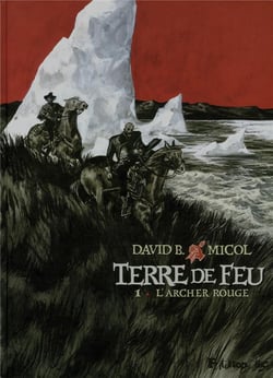 Terre de feu t.1 - l'archer rouge