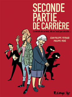 Seconde partie de carrière - la retraite de sa mère, elle ne l'avait pas calculée...