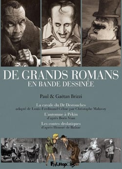 De grands romans en bande dessinée : la cavale du Dr Destouches, l'automne à Pékin, les contes drolatiques