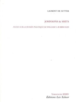 Johnsons et shits - notes sur la pensée politique de William S. Burroughs