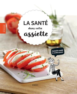 La santé dans votre assiette